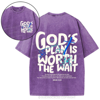 God's Plan Is Worth The Wait Christian Washed  T-Shirt