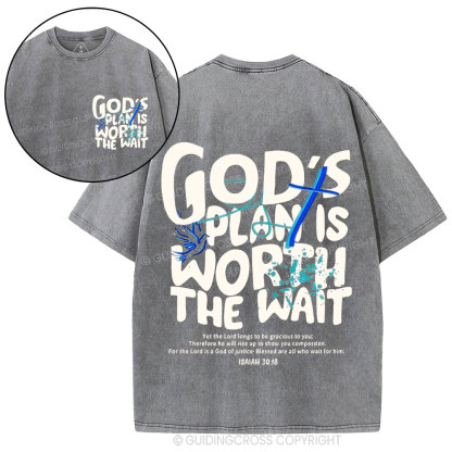 God's Plan Is Worth The Wait Christian Washed  T-Shirt