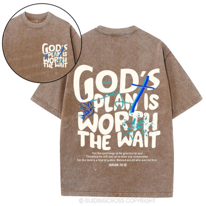 God's Plan Is Worth The Wait Christian Washed  T-Shirt