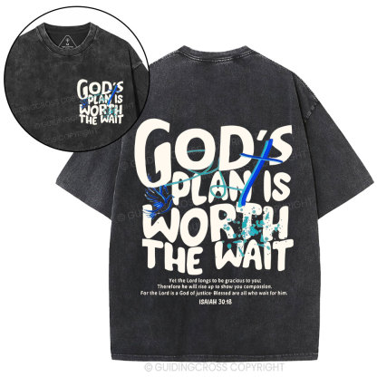 God's Plan Is Worth The Wait Christian Washed  T-Shirt