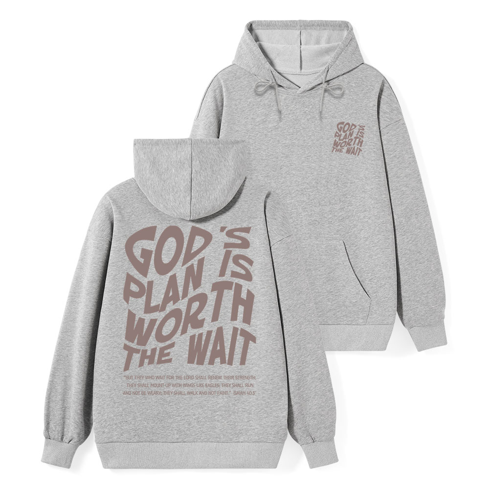 God's Plan Is Worth The Wait Classic Christian Hoodie
