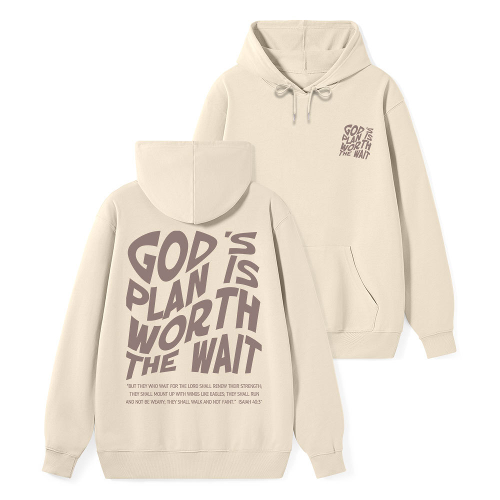 God's Plan Is Worth The Wait Classic Christian Hoodie