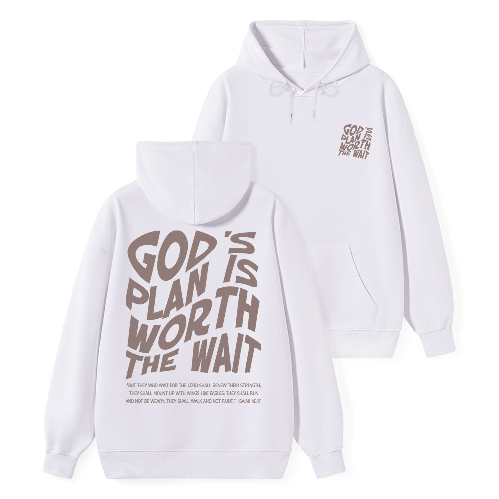 God's Plan Is Worth The Wait Classic Christian Hoodie