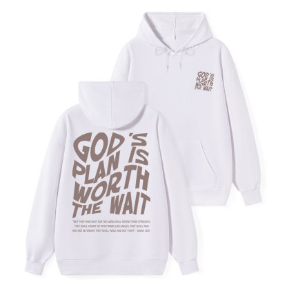 God's Plan Is Worth The Wait Classic Christian Hoodie
