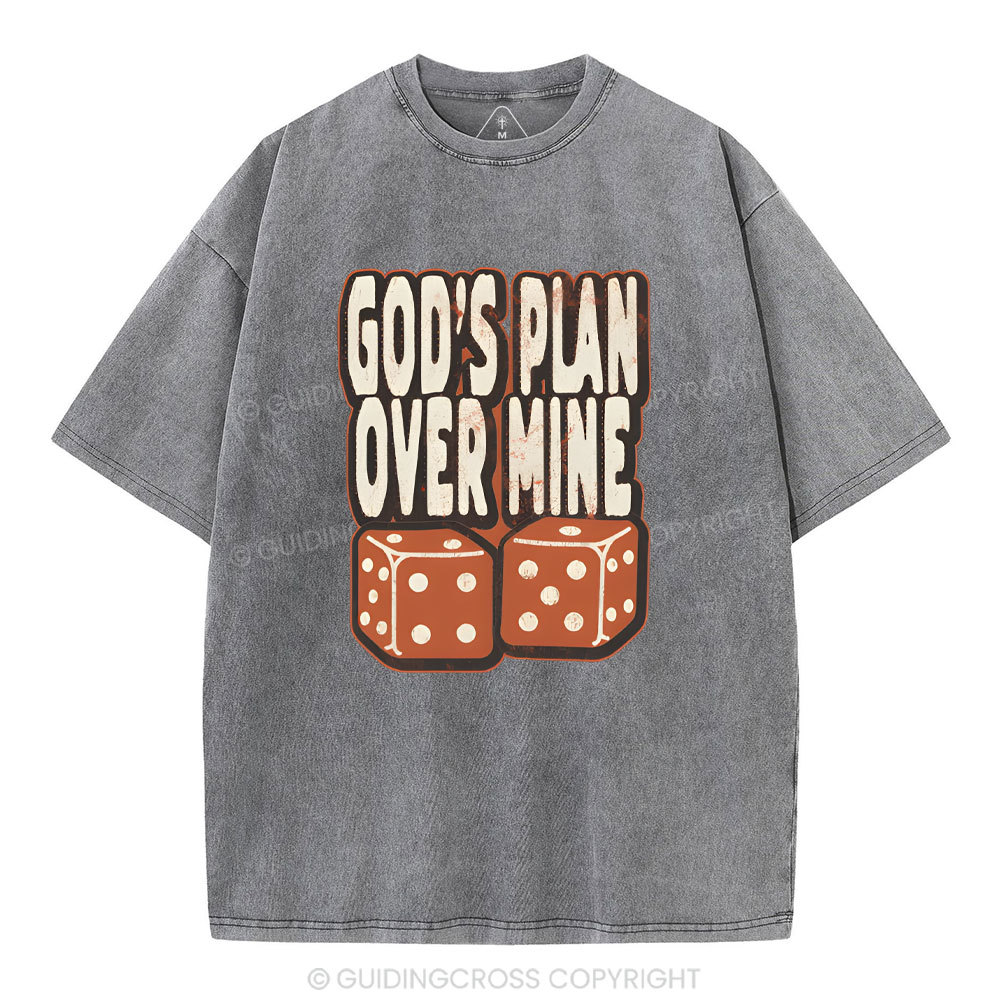God's Plan Over Mine Christian Washed T-Shirt