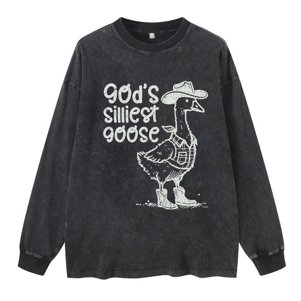 God's Silliest Goose Washed Long Sleeve T-Shirt
