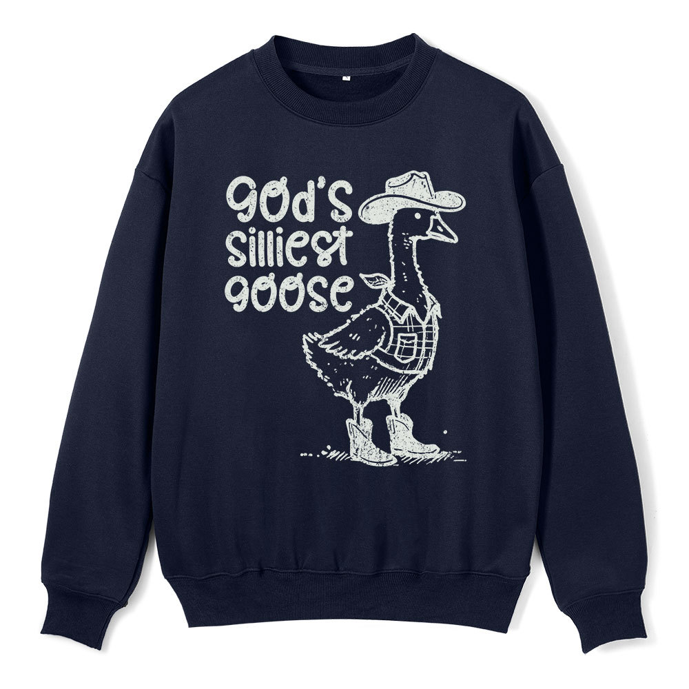 God's Silliest Goose Christian Fleece Sweatshirt