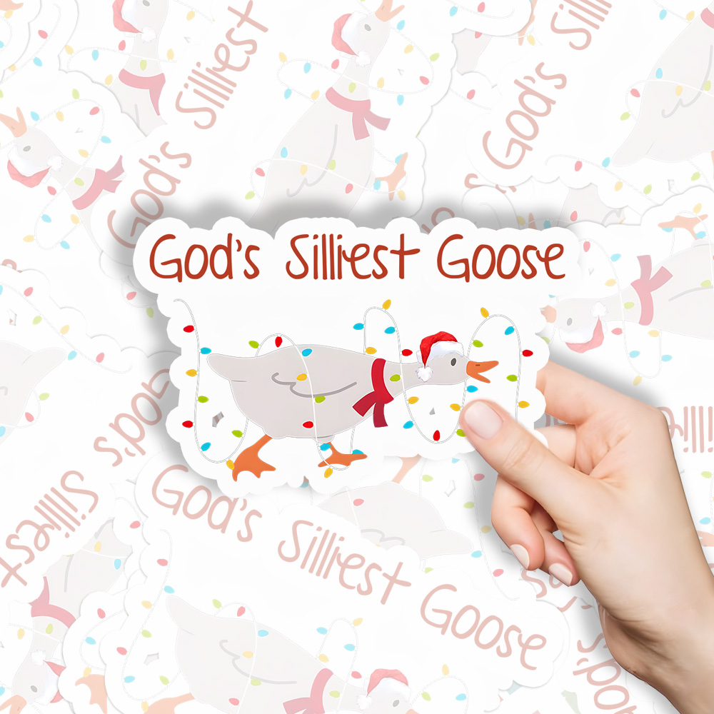 God's Silliest Goose Christian Stickers Christian Stickers 