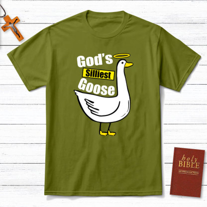 God's Silliest Goose Christian T-Shirt