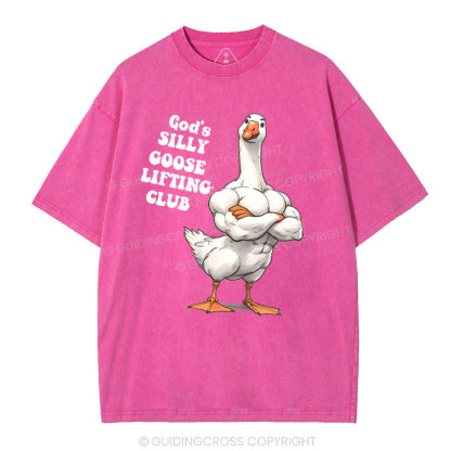 God's Silly Goose Lifiting Club Christian Washed T-Shirt