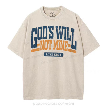 God's Will Christian Washed T-Shirt