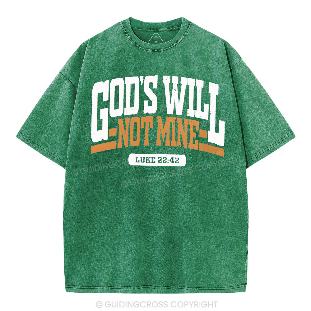 God's Will Christian Washed T-Shirt