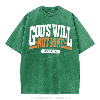 God's Will Christian Washed T-Shirt