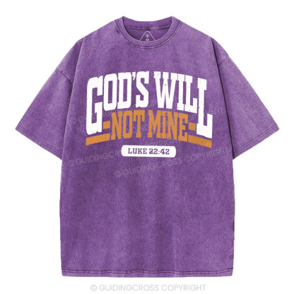 God's Will Christian Washed T-Shirt