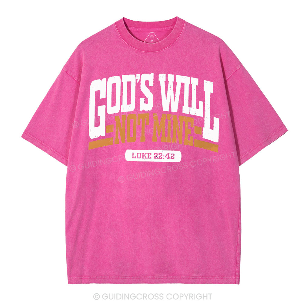 God's Will Christian Washed T-Shirt