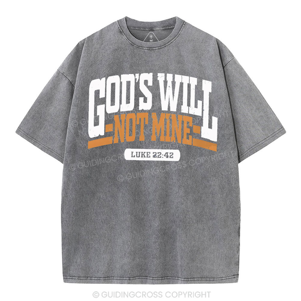 God's Will Christian Washed T-Shirt