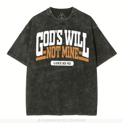 God's Will Christian Washed T-Shirt
