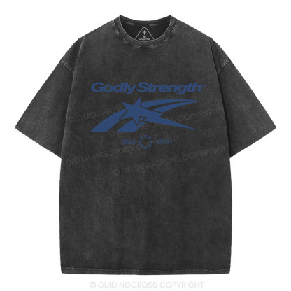 Godly Strength Christian Washed T-Shirt