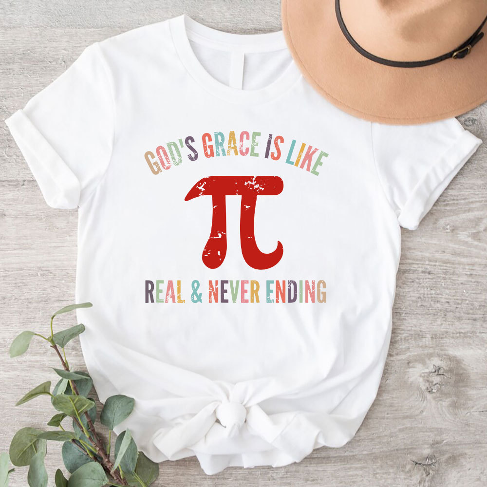 Gods Grace Is Like Pi  T-Shirt