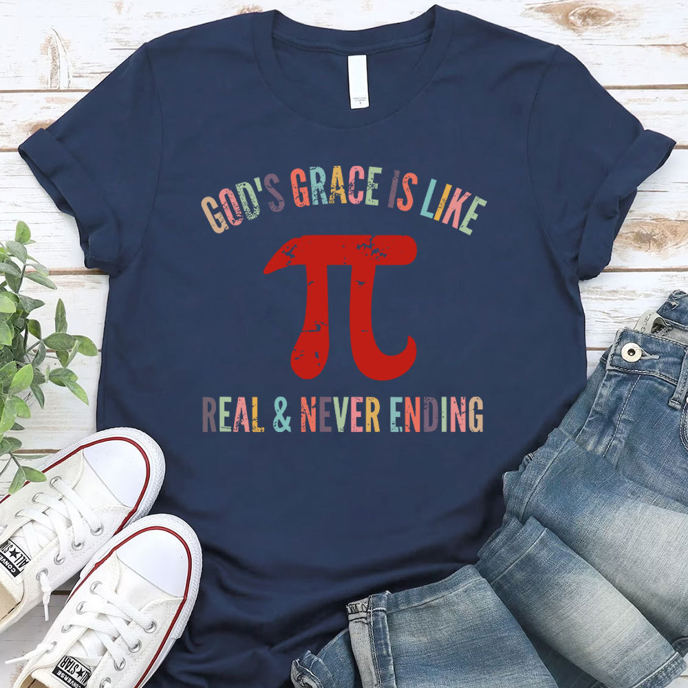 Gods Grace Is Like Pi  T-Shirt