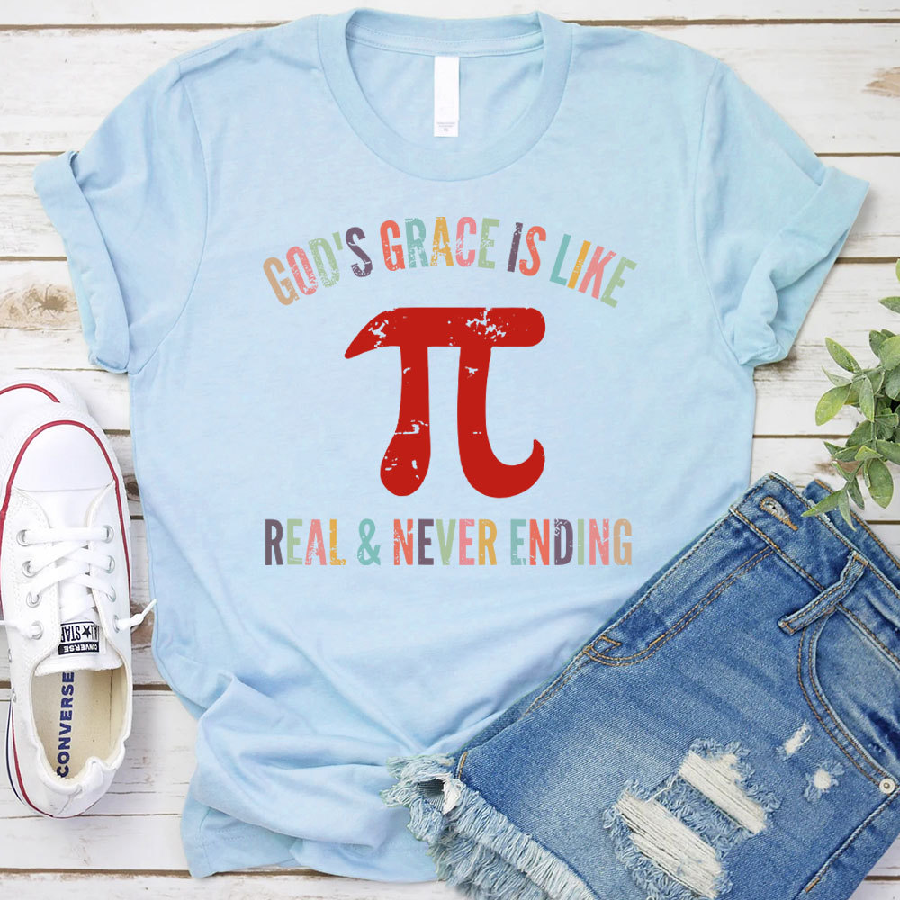 Gods Grace Is Like Pi  T-Shirt