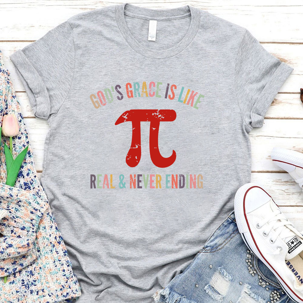 Gods Grace Is Like Pi  T-Shirt