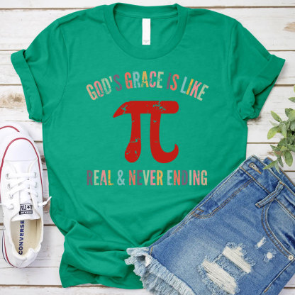Gods Grace Is Like Pi  T-Shirt