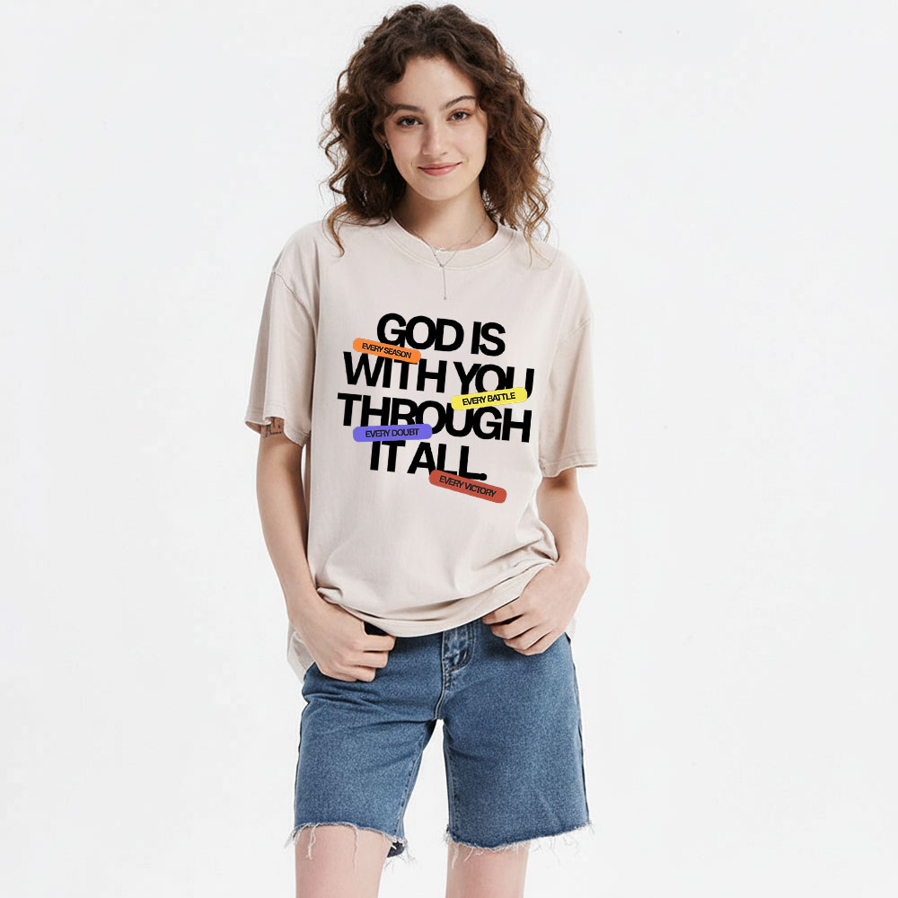 Gods With You Through It All Christian Washed T-Shirt