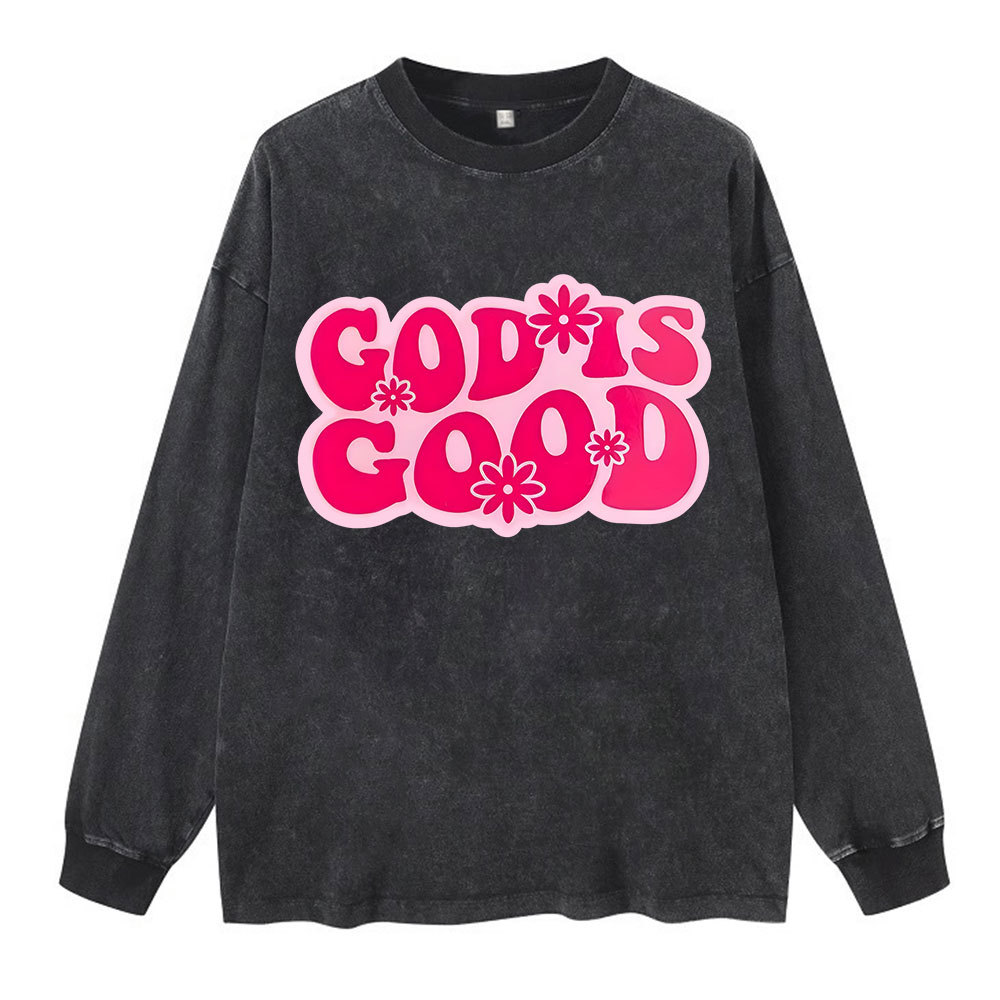 Good Is God Washed Long Sleeve T-Shirt