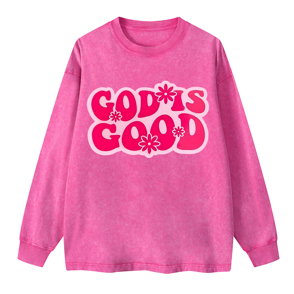Good Is God Washed Long Sleeve T-Shirt