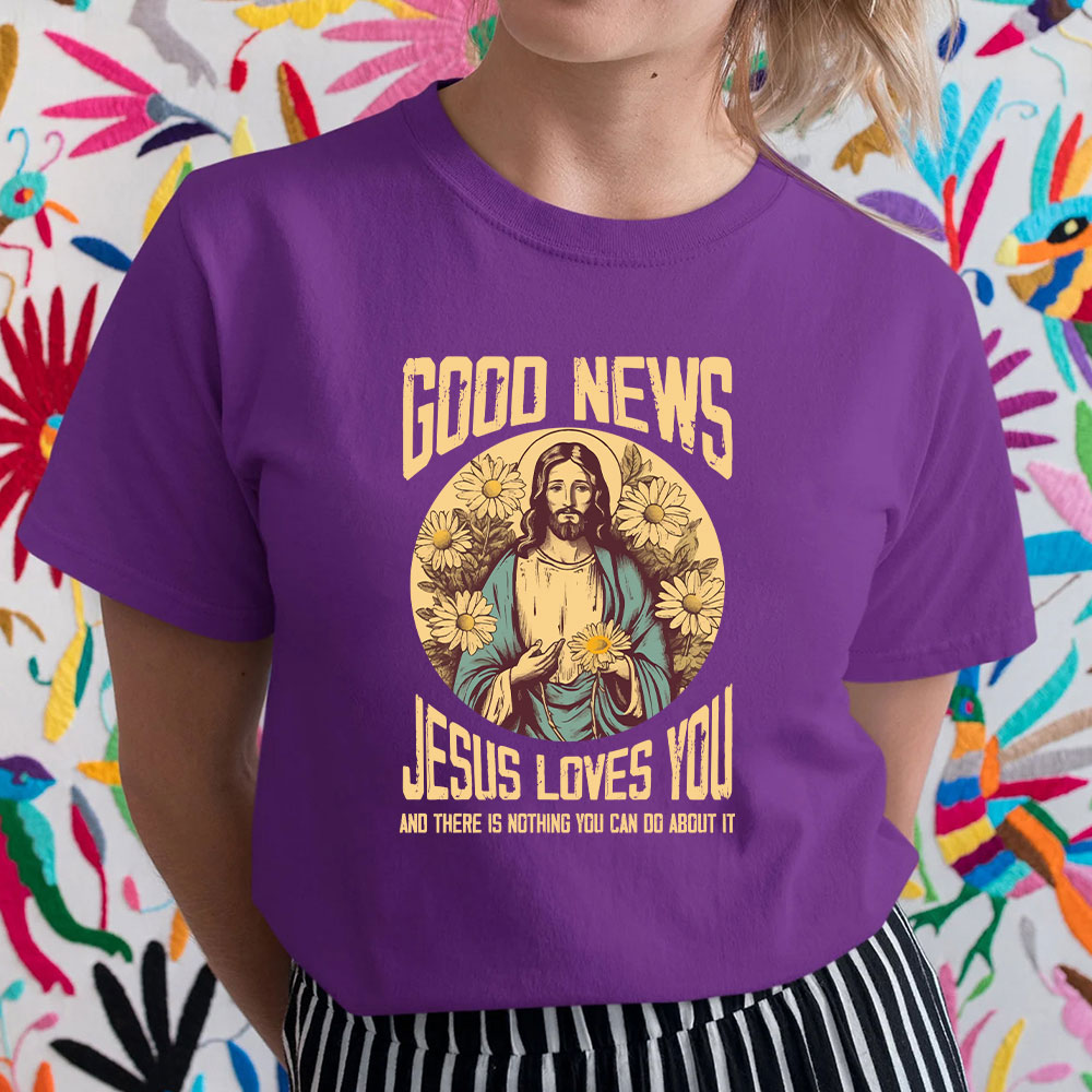 Good News  Jesus Love You Christian T-Shirt