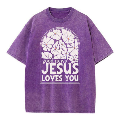 Good News Jesus Love You Christian Washed T-Shirt