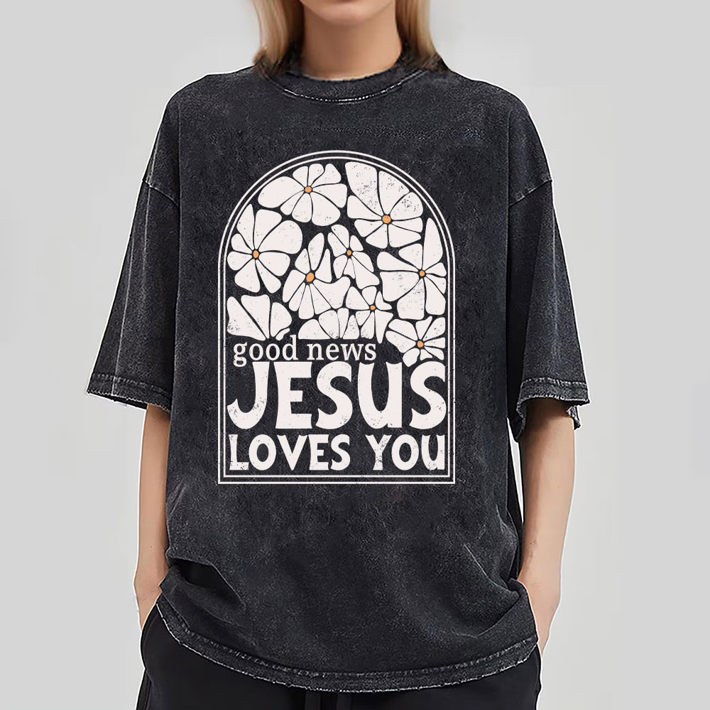 Good News Jesus Love You Christian Washed T-Shirt