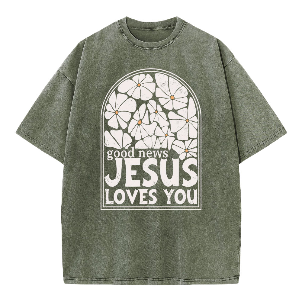 Good News Jesus Love You Christian Washed T-Shirt