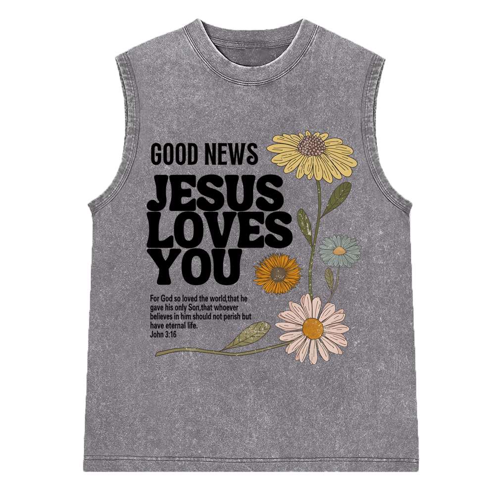 Good News Jesus Loves You Christian Washed Sleeveless Tee