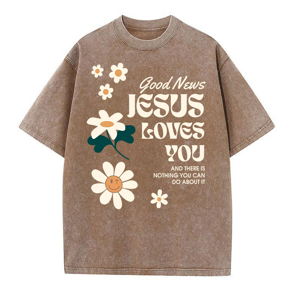 Good News Jesus Loves You Christian Washed T-Shirt