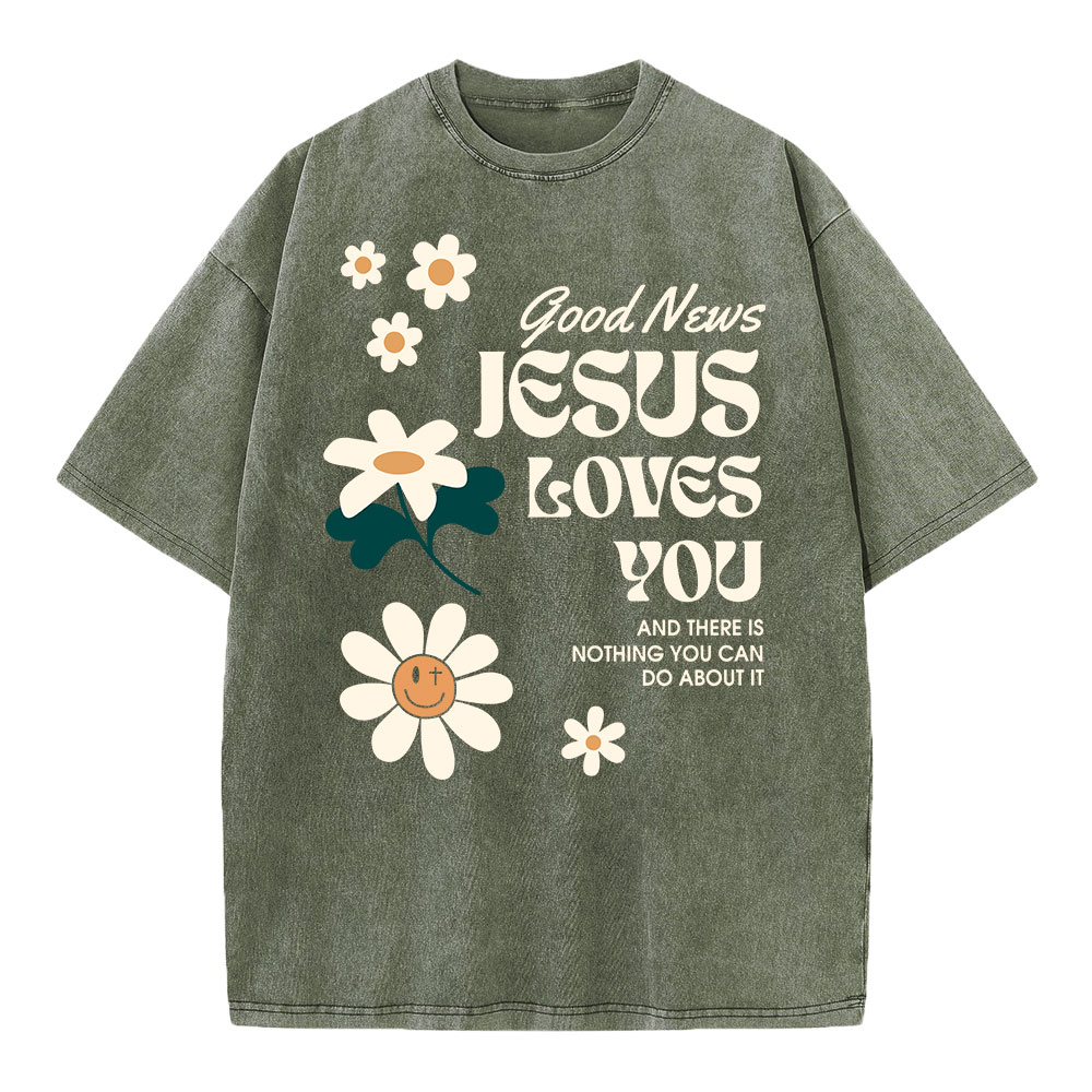 Good News Jesus Loves You Christian Washed T-Shirt
