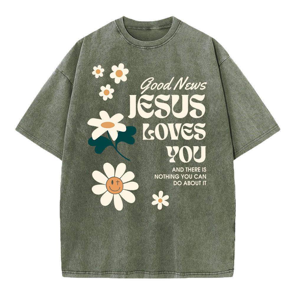 Good News Jesus Loves You Christian Washed T-Shirt