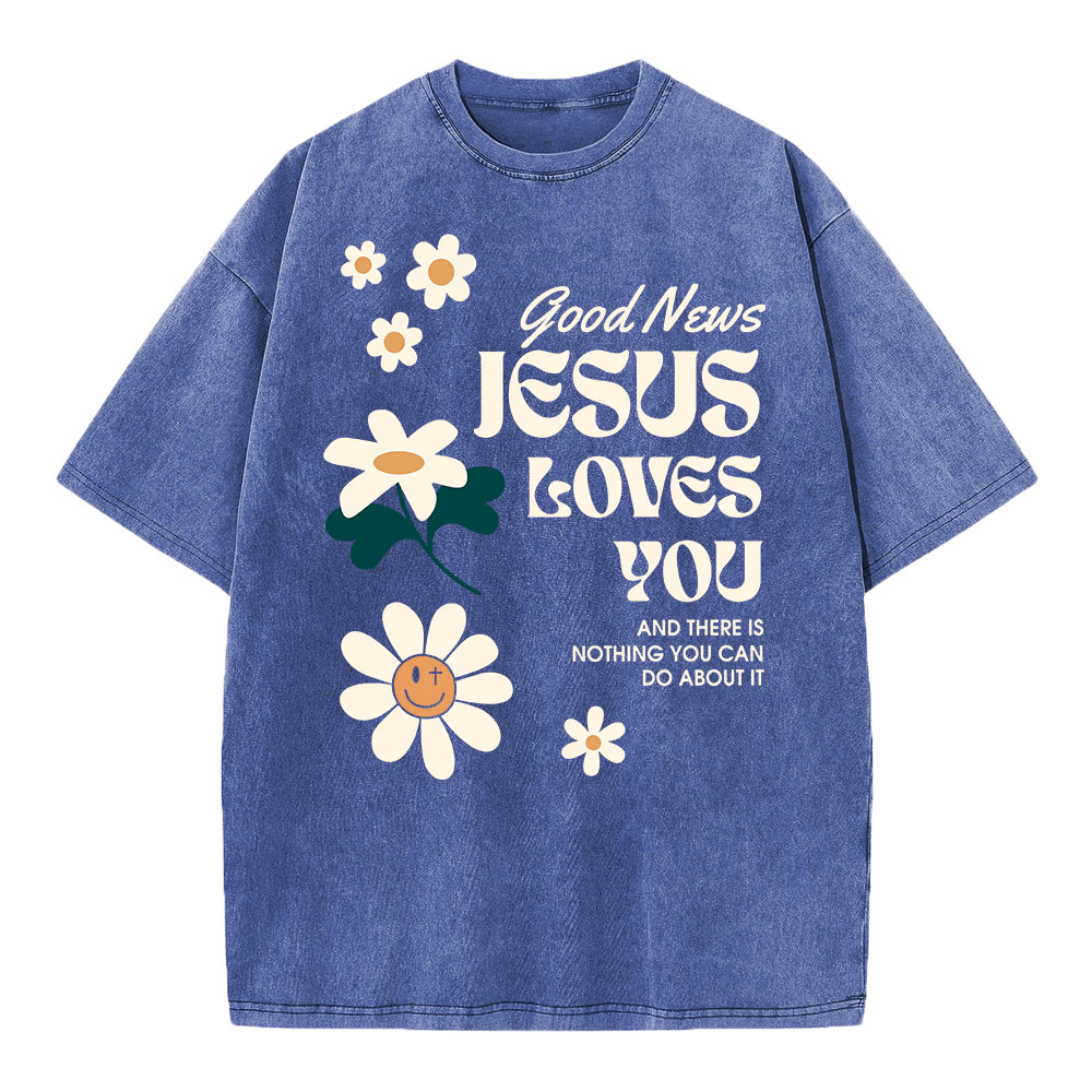 Good News Jesus Loves You Christian Washed T-Shirt