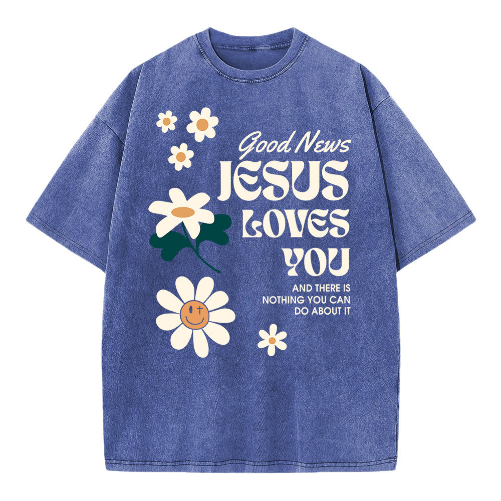 Good News Jesus Loves You Christian Washed T-Shirt