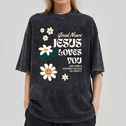 Good News Jesus Loves You Christian Washed T-Shirt