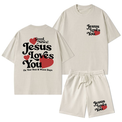 Good News Jesus Loves You Christian Washed T-Shirt & Shorts