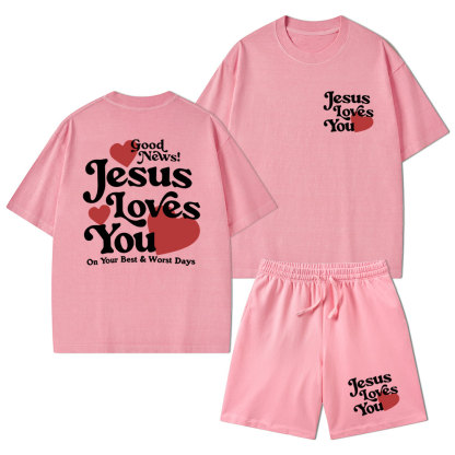 Good News Jesus Loves You Christian Washed T-Shirt & Shorts