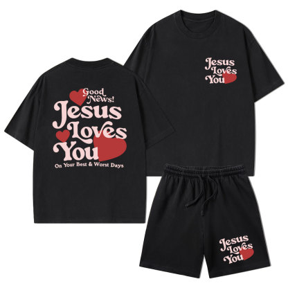 Good News Jesus Loves You Christian Washed T-Shirt & Shorts