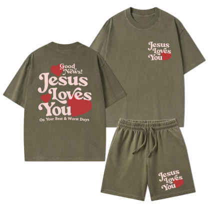 Good News Jesus Loves You Christian Washed T-Shirt & Shorts