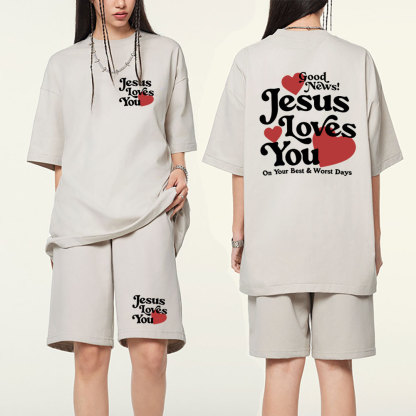 Good News Jesus Loves You Christian Washed T-Shirt & Shorts