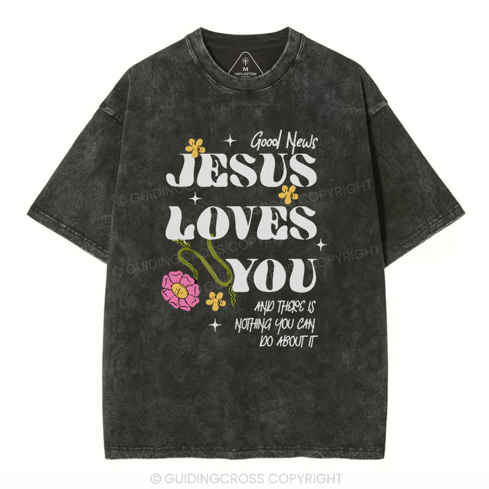 Good News Jesus Loves You Christian Washed T-Shirt
