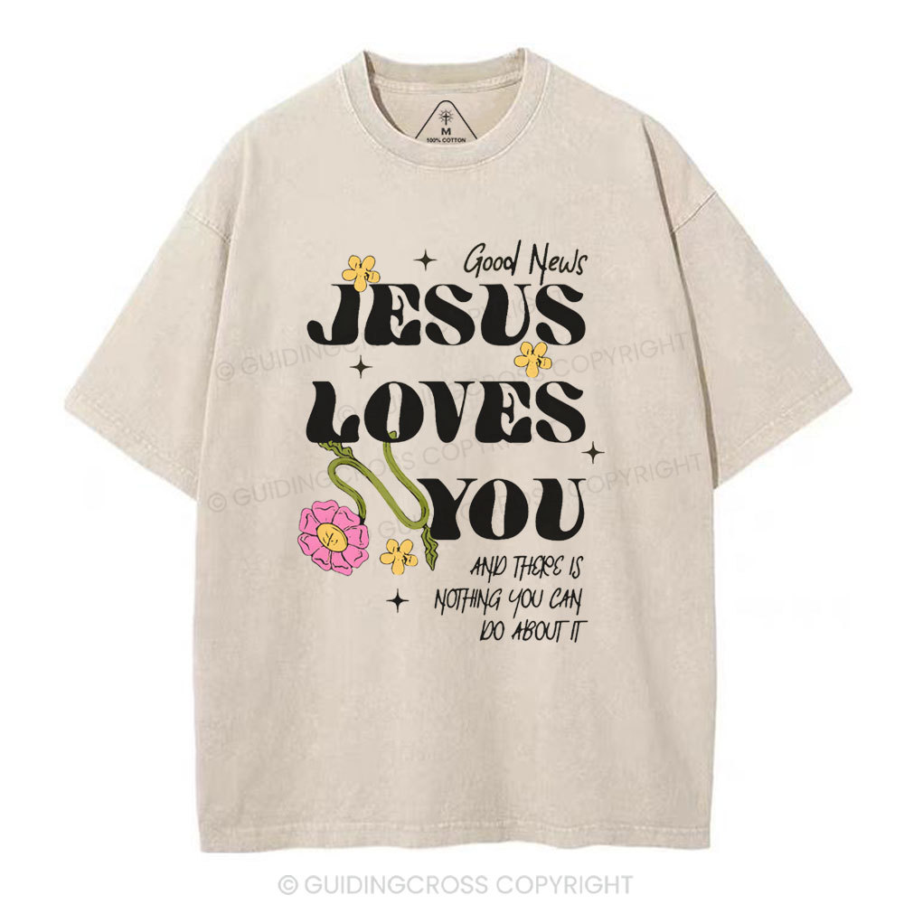 Good News Jesus Loves You Christian Washed T-Shirt