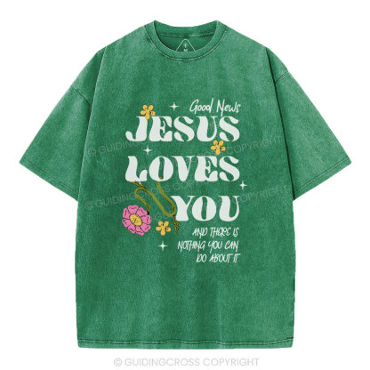 Good News Jesus Loves You Christian Washed T-Shirt