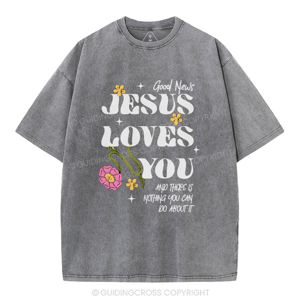 Good News Jesus Loves You Christian Washed T-Shirt